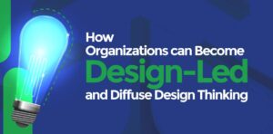 How-Organizations-can-become-Design-Led-Email